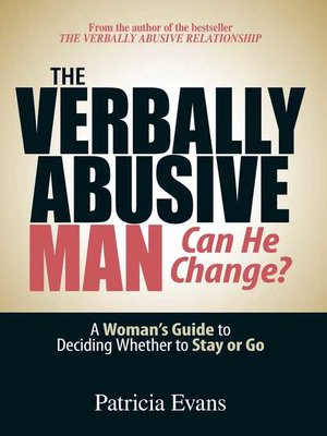 The Verbally Abusive Man--Can He Change? - ebook